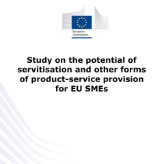 Report: The Potential of Servitisation and other forms of Product-Service Provision for EU SMEs
