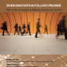 When Innovation Follows Promise